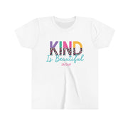 Kind Is Beautiful